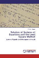 Solution of Systems of Equations and the Least Square Method