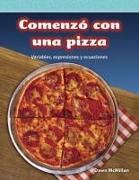 Comenzó Con Una Pizza: Variables, Expresiones Y Ecuaciones