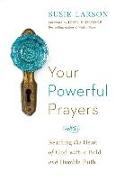 Your Powerful Prayers