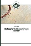 Nietzsche'de Ressentiment ve ¿nsan