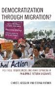 Democratization Through Migration?