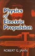 Physics of Electric Propulsion