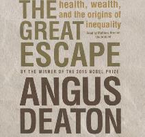 The Great Escape: Health, Wealth, and the Origins of Inequality