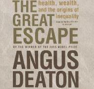 The Great Escape: Health, Wealth, and the Origins of Inequality