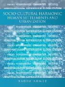 Socio-Cultural Harmonic Human Settlements and Urbanization