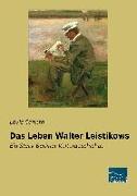 Das Leben Walter Leistikows