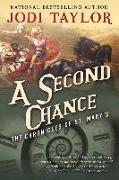 A Second Chance: The Chronicles of St. Mary's Book Three