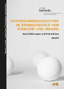 Unternehmensgestaltung im Spannungsfeld von Stabilität und Wandel