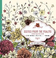 Scenes from the Psalms - Adult Coloring Book: Color the Comfort of God's Care and Protection