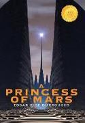 A Princess of Mars (1000 Copy Limited Edition)