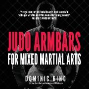 Judo Armbars for Mixed Martial Arts