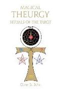Magical Theurgy - Rituals of the Tarot