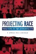 Projecting Race