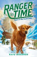 Race to the South Pole (Ranger in Time #4) (Library Edition): Volume 4