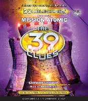 Mission Atomic (the 39 Clues: Doublecross Book 4)