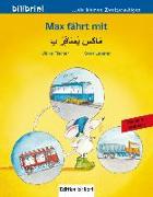 Max fährt mit. Kinderbuch Deutsch-Arabisch