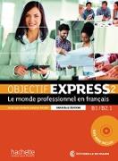 Objectif Express 2 - Nouvelle édition. Livre de l'élève + DVD-ROM (inclus corrigés)