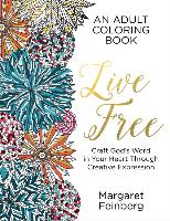 Live Free: An Adult Coloring Book