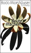 Beute machen