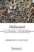 Holocaust: An American Understanding Volume 7