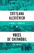 Voces de Chernóbil : crónica del futuro