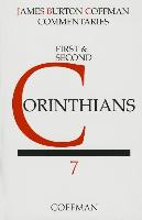 Coffman: Commentary on First and Second Corinthians