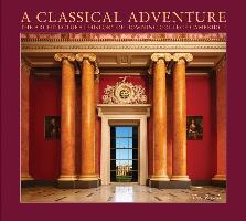 A Classical Adventure: The Architectural History of Downing College, Cambridge