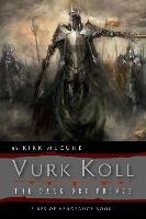 Vurk Koll: The Dark Orc Prince, Book I