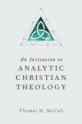 An Invitation to Analytic Christian Theology