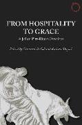 From Hospitality to Grace - A Julian Pitt-Rivers Omnibus