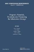 Magnetic Materials, Structures and Processing for Information Storage