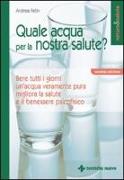 Quale acqua per la nostra salute?