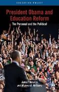 President Obama and Education Reform
