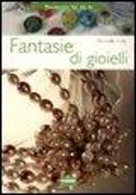 Fantasie di gioielli