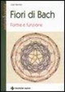 Fiori di Bach. Forma e funzione