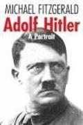 Adolf Hitler: A Portrait