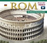 Rom in Rekonstruktionen