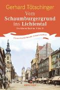 Vom Schaumburgergrund ins Lichtental: Die Wiener Bezirke IV bis IX