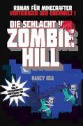 Die Schlacht von Zombie Hill - Roman für Minecrafter