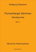 Wendepunkte Bd. 1 Flumserberger Seminare