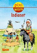 Carlsen Paket. Pixi Wissen, Band 44. Indianer