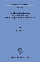 Verfahrenskoordination bei transnationalen Immaterialgüterrechtsstreitigkeiten