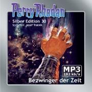 Perry Rhodan Silber Edition 30 - Bezwinger der Zeit