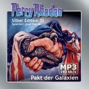 Perry Rhodan Silber Edition 31 - Pakt der Galaxien