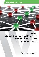Visualisierung von Kürzeste-Wege-Algorithmen