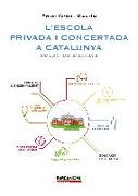 L'escola privada concertada a Catalunya : una guia pràctica de gestió