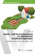 Markt- und Parameterstudie zu elektrischen Großwärmepumpen