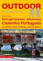 Portugal Spanien: Jakobsweg Caminho Português
