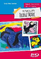 Kunst-Stationen mit Kindern: Der Expressionist Franz Marc