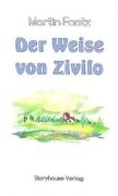 Der Weise von Zivilo